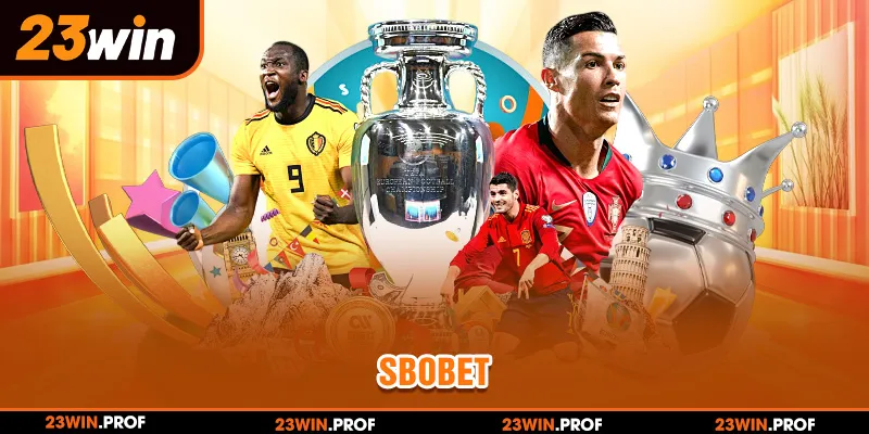 Sbobet Tại 23WIN - Trận Đấu Đỉnh Cao, Tỷ Lệ Cược Cao