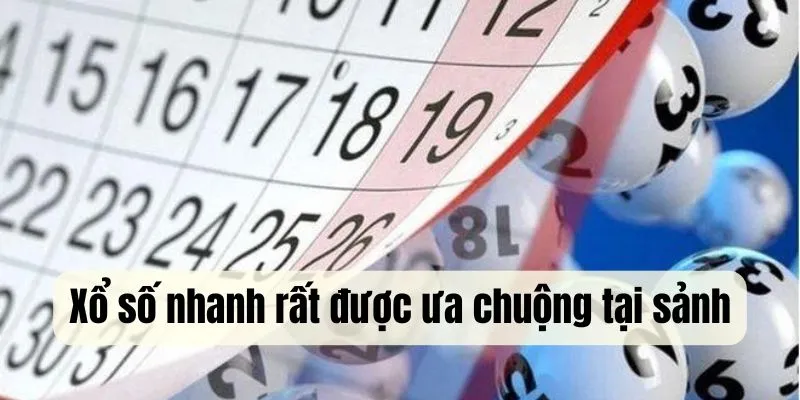 Xổ số nhanh rất được ưa chuộng tại 23Win